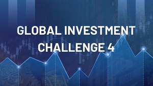 Global Investment Challenge 4 | Jan 23 - March 6, 2023
