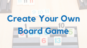 Create Your Own Board Game | August 23-27 | 3-5PM