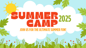 Welcome to Summer Camp 2025