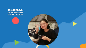 Global Investment Challenge 1 Participant Experiences: Grace Wu