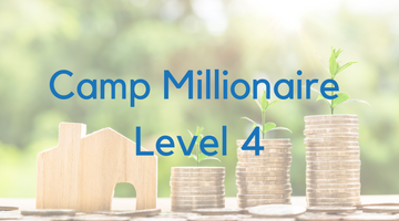 Camp Millionaire Level 4 | August 30 - September 3