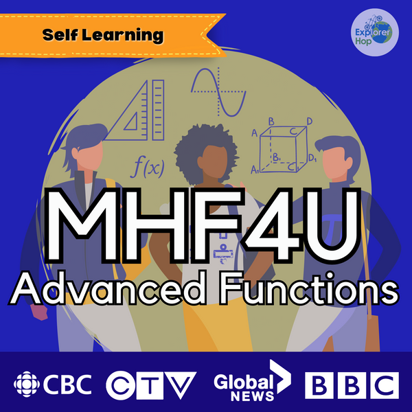 Math Grade 12 Advanced Functions - MHF4U – Explorer Hop