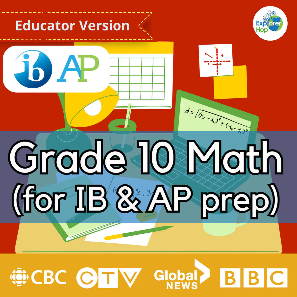 Grade 10 Math (IB/AP Educator Edition) – Explorer Hop