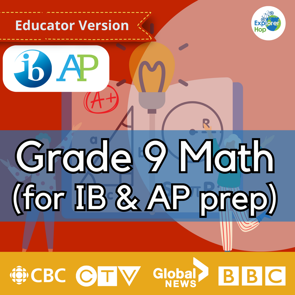 Accelerated Math 9 Grade 9 Math (IB/AP Educator Edition) – Explorer Hop