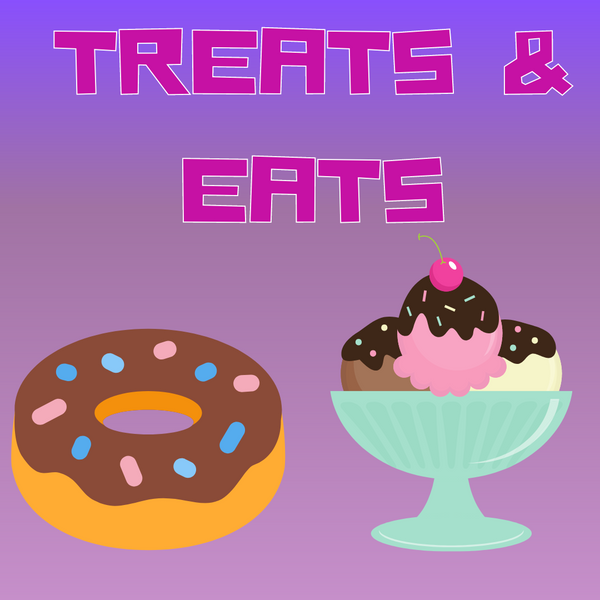 Treats & Eats